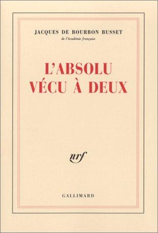 L'absolu vécu à deux