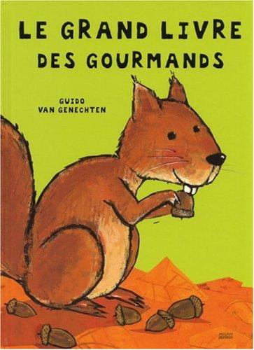 Le grand livre des gourmands