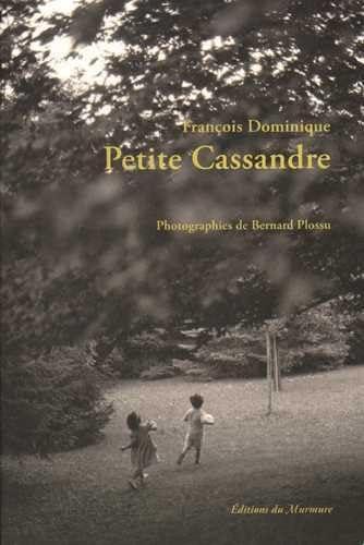 Petite Cassandre