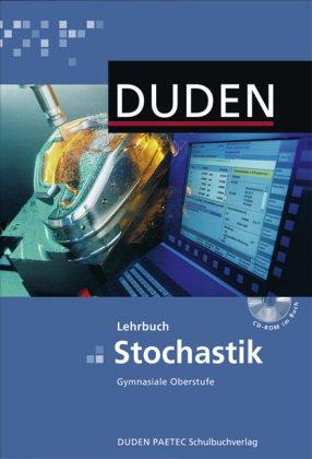 Duden Mathematik - Gymnasiale Oberstufe - Themenbände: Stochastik: Schülerbuch mit CD-ROM