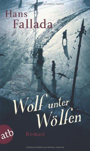 Wolf unter Wölfen: Roman