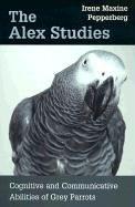 The Alex Studies: Cognitive and Communicative Abilities of Grey Parrots