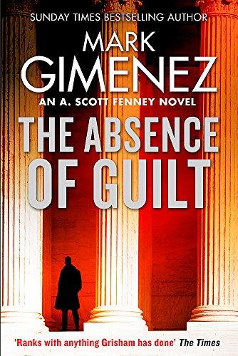 The Absence of Guilt (A. Scott Fenney)