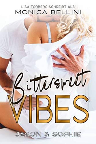 Bittersweet Vibes: Jason & Sophie (Love Vibes)