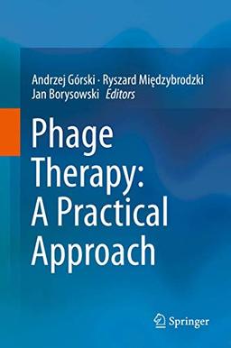 Phage Therapy: A Practical Approach