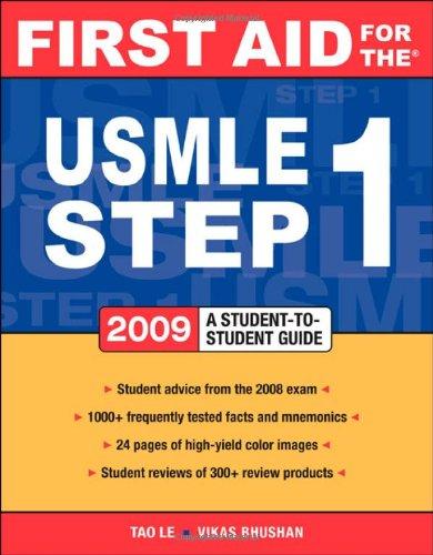 First Aid for the USMLE Step1: 2009: A Student to Student Guide