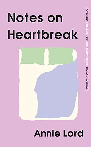 Notes on Heartbreak: the must-read book of the summer