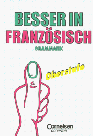 Besser in Französisch, Grammatik Oberstufe