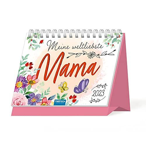 Trötsch Aufstellkalender Meine weltbeste Mama 2023: Aufstellkalender Tischkalender