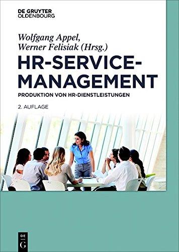 HR-Servicemanagement: Produktion von HR-Dienstleistungen