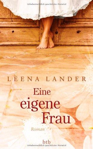 Eine eigene Frau: Roman