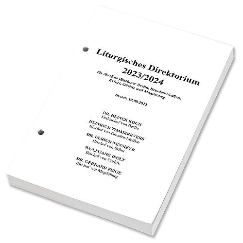 Liturgisches Direktorium 2023/2024: für die (Erz-)Bistümer Berlin, Dresden-Meißen, Erfurt, Görlitz und Magdeburg