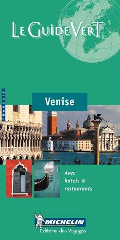 Venise, N°587 (Michelin Green Guides (Foreign Language))