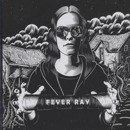 Fever Ray (New Edt.)