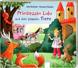 Prinzessin Lulu und ihre liebsten Tiere