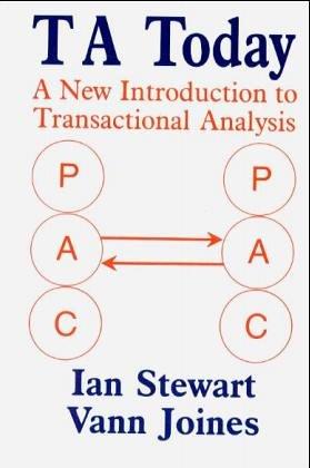 Ta Today: A New Introduction to Transactional Analysis