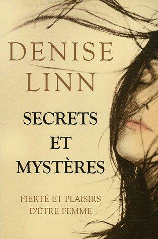 Secrets et mystÿ..res : Fiertÿ© et plaisirs d'ÿªtre femme