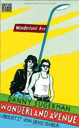 Wonderland Avenue: Sex, Drugs & Rock'n'Roll