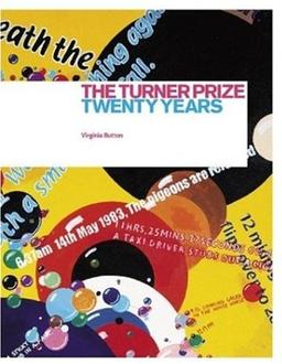 Turner Prize: Twenty Years