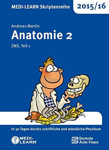 MEDI-LEARN Skriptenreihe 2015/16: Anatomie 2 - ZNS, Teil 1