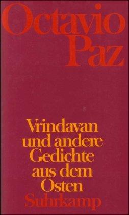 Vrindavan und andere Gedichte aus dem Osten: Spanisch und deutsch