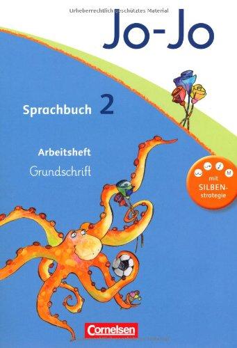 Jo-Jo Sprachbuch - Aktuelle allgemeine Ausgabe: 2. Schuljahr - Arbeitsheft in Grundschrift: Mit Lernstandserhebungen