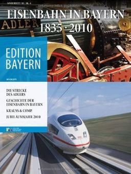 Eisenbahn in Bayern. 1835-2010