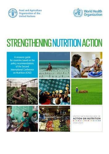 Strengthening Nutrition Action: A resource guide for countries based on the policy recommendations of the Second International Conference on Nutrition (ICN2)