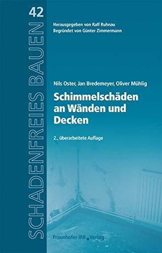 Schimmelschäden an Wänden und Decken. Schadenfreies Bauen 42