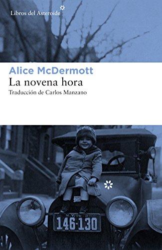 La Novena Hora (Libros del Asteroide, Band 199)