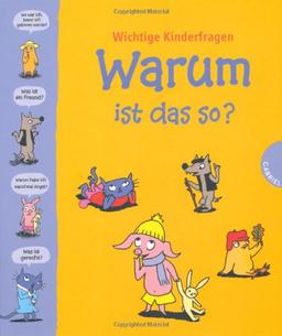 Warum ist das so?, Wichtige Kinderfragen