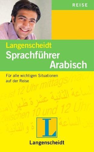 Langenscheidt Sprachführer Arabisch: Für alle wichtigen Situationen auf der Reise