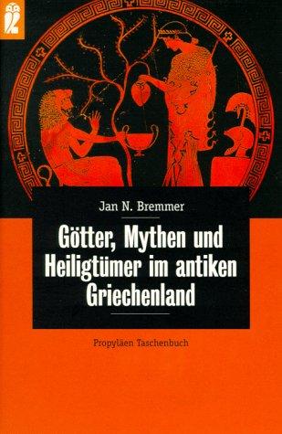 Götter, Mythen und Heiligtümer im antiken Griechenland