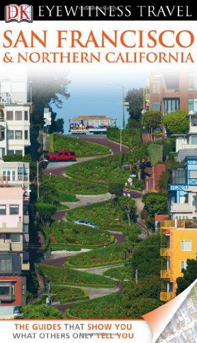 Eyewitness Travel San Francisco & Northern California (DK Eyewitness Travel Guides)