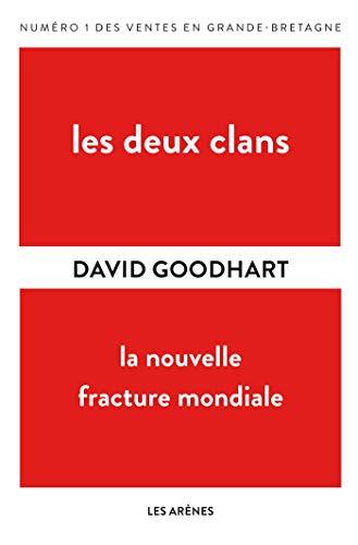 Les deux clans : la nouvelle fracture mondiale