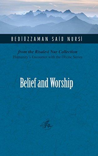 Belief & Worship (Humanity's Encounter With the Divine, Band 1)