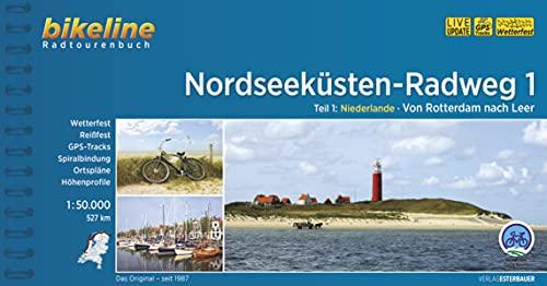 Nordseeküsten-Radweg. 1:75000 / Nordseeküsten-Radweg Teil 1: Niederlande - Von Rotterdam nach Leer, 1:50.000, 527 km, wetterfest/reißfest, GPS-Tracks Download, LiveUpdate