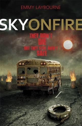 Sky on Fire (Monument 14 Trilogy 2)