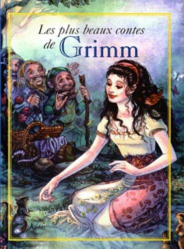 LES PLUS BEAUX CONTES DE GRIMM, Blanche-Neige, Le Petit Chaperon rouge, Hansel et Gretel (Contes Classiques)