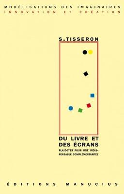 Du livre et des écrans : plaidoyer pour une indispensable complémentarité