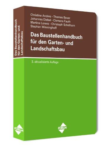 Das Baustellenhandbuch für den Garten- und Landschaftsbau