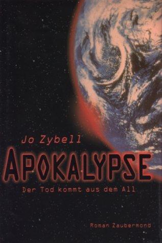 Apokalypse. Der Tod kommt aus dem All