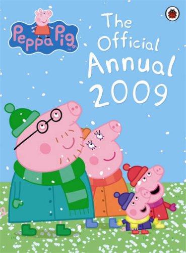 Peppa Pig: The Official Annual 2009