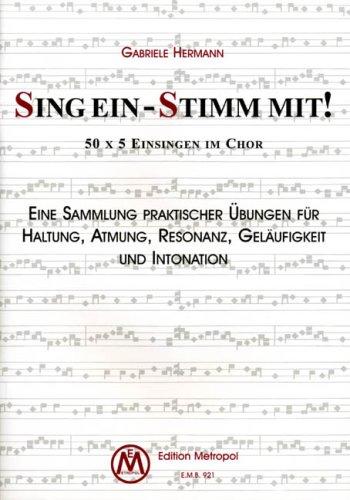 Sing ein Stimm mit 01: 50 x 5 Einsingübungen