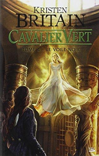 Cavalier vert. Vol. 4. Le voile noir