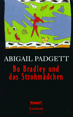 Bo Bradley und das Strohmädchen. Krimi.