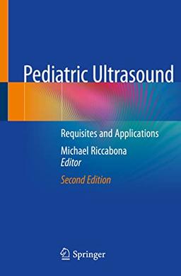 Pediatric Ultrasound: Requisites and Applications