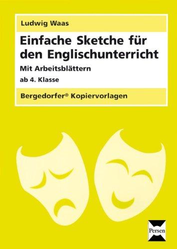 Einfache Sketche für den Englischunterricht - mit Arbeitsblättern ab 4. Klasse