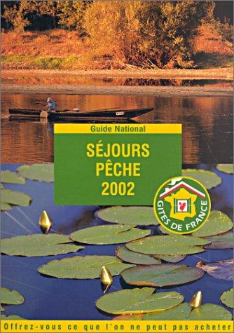 Sejours Peche (Les Gites de France S.)