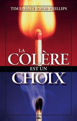 La colère est un choix